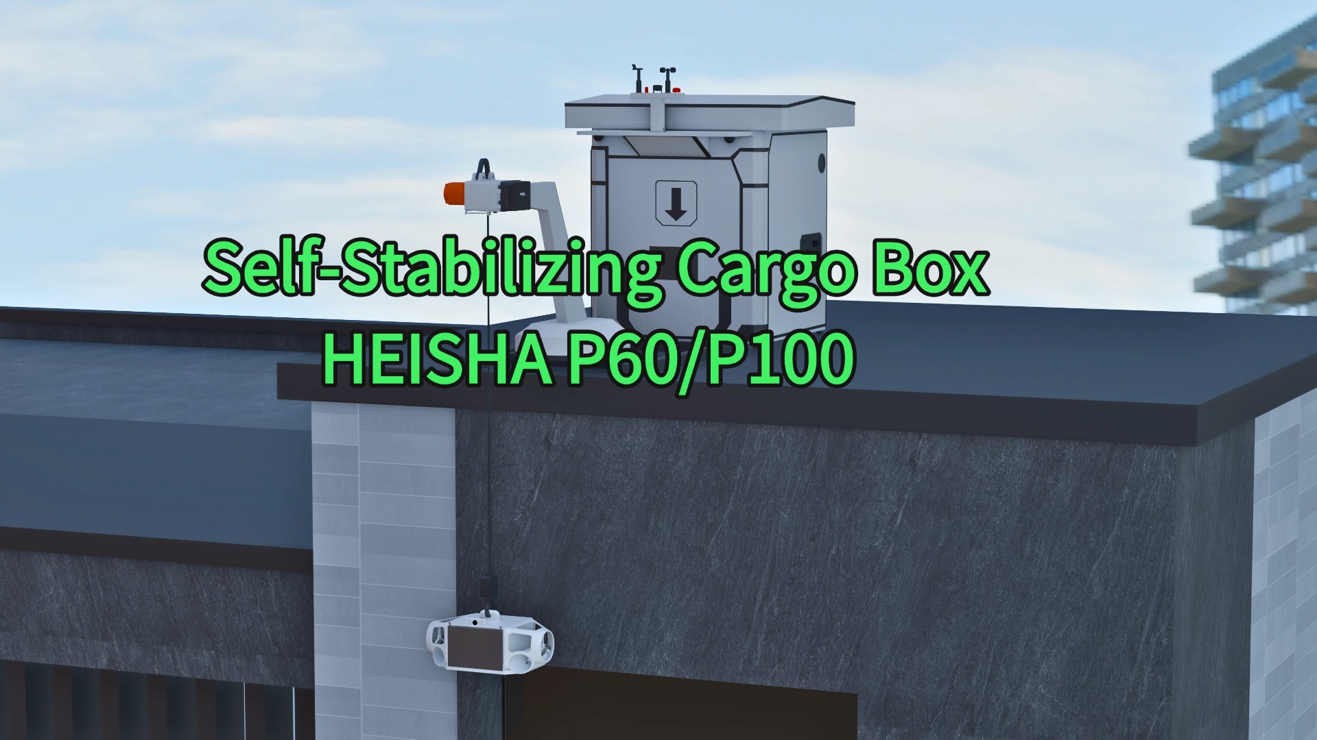 HEISHA Launches P60/P100 Self-Stabilizing Cargo Box