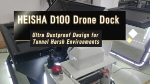 HEISHA Officially Upgrades D100 Drone Dock: Full Optimization for Extreme Dust Tunnel Inspection Scenarios
